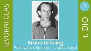 Bruno Gröning - Predavanje u Springeu, 3. listopada 1958. (1. dio)