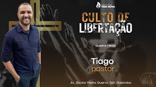 Culto de Libertação - Pr Tiago Augusto (13/09/2023)