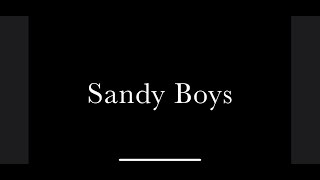 PATREON: Sandy Boys