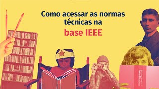 #18 Como acessar as normas técnicas na base IEEE