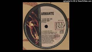 Armante - Love Me Or Leave Me (Mr. Marvin Dope Tribal)