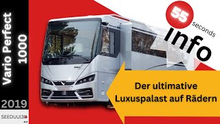 Vario Perfect 1000 | Der ultimative Luxuspalast auf Rädern #SEEDUU