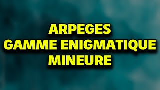 Arpèges Gamme Enigmatique mineure #guitarvlog 202