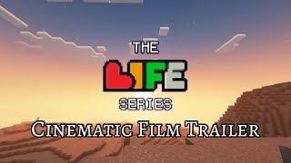 The Life Series | Cinematic Film Trailer