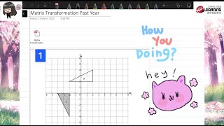 Matrix Transformation (O’Level Past Year Questions)