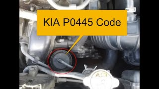 How to Fix a KIA P0445 Code: Evaporative Emission Control System Purge Control Valve Circuit Shorted