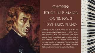 CHOPIN: Étude in E, Op. 10, No. 3 "Tristesse" | Tzvi Erez | (3 of 24)