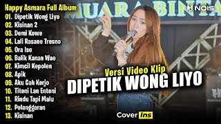 Happy Asmara - Dipetik Wong Liyo | Full Album Terbaru 2024 (Video Klip)