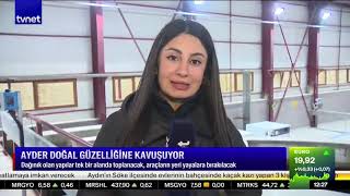 AYDER GÜZELLİĞİNE KAVUŞUYOR