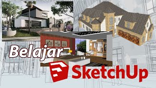 Belajar Google Sketchup 2016 dengan Mudah | Bagian 1