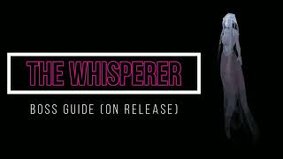 The Whisperer (New Boss) - Boss Guide - Desert Treasure 2 OSRS