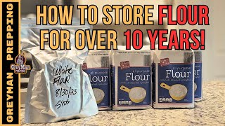 How To Store Flour For Over 10 Years!