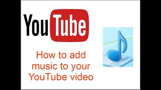 how to add music to your youtube video.