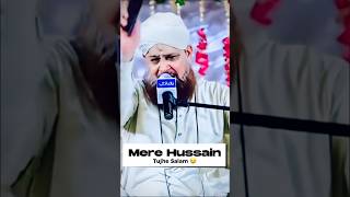 Mere Hussain Tujhe Salam 🥲| Owais Raza Qadri #shorts #imamhussain #emotionalstatus