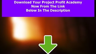 Project Profit Academy Review - The Best Project Profit Academy Review