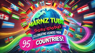 🌍 MARNZ Tube Goes Global: Celebrating Viewers from 95 Countries! 🌍