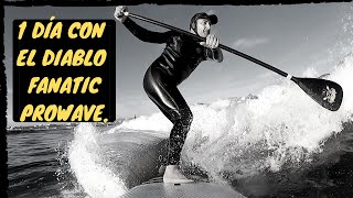 FANATIC PRO WAVE 92 LITROS, primeras olas.