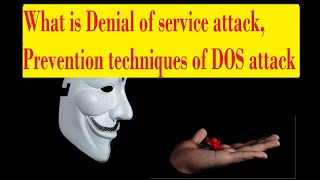 What is Denial of service attack || Prevention techniques of DOS attack || Slide -03