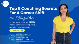 Top 5 Coaching Secrets for a Career Shift