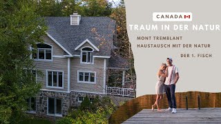 Haustausch in Kanada - Mont Tremblant - XXL Haustour