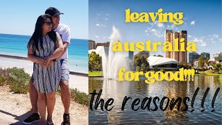 Reasons why we’re leaving Australia!!! Decision | Decision | Decision |