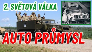 Automobilový průmysl během 2. světové války a jak se změnil