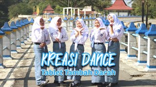 DANCE TABLET TAMBAH DARAH - LOMBA KREASI VIDEO EDUKASI TABLET TAMBAH DARAH