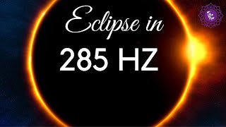 Eclipse in 285 Hz