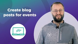 Create Blog Posts for Events in Minutes Using This Simple Hack