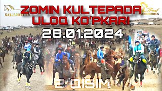 28.01.2024 ZOMIN KULTEPA #uloq_kokpari #kopkari 2 QISIM.