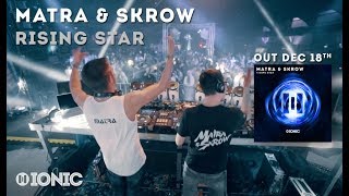 Matra & Skrow: Sensation Ice Festival Recap | New Track: Rising Star!