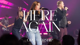 Here Again by ORU Worship | 2022-2023