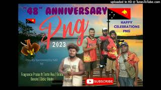 48 Anniversary_2023 -Png Independence Song by Fragrance Praise ft Tintin Reu x Barata Benzie x Dickz