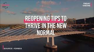 Reopening Tips to Thrive in the New Normal | Friday Visions