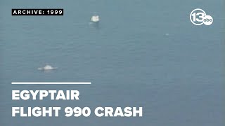 ARCHIVE: EgyptAir Flight 990 crash (1999)