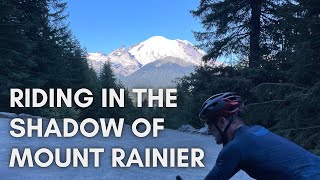 Riding in the Shadow of Mount Rainier -- Scouting a Bikepacking Route in the Cascades