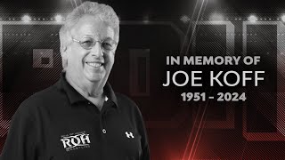 ROHCast #351 - R.I.P Joe Koff