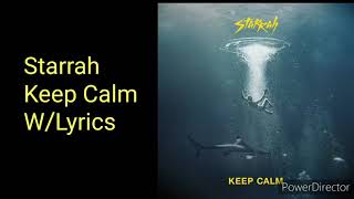 Starrah - Keep Calm (Lyrics On Screen)