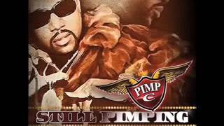 Pimp C Fuck Boy Still Pimping 2011 (Feat. Too Short)