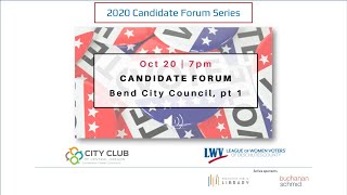 LWV and City Club Candidate Forum 2020-Bend City Council Positions 2 & 4