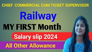 CHIEF COMMERCIAL CUM TICKET SUPERVISOR Railway First Month Salary Silp 💥 DA HRA TA All OTHER Allowan