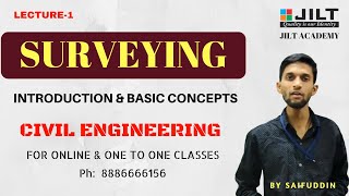 Surveying - Basic Concepts / Lecture - 1