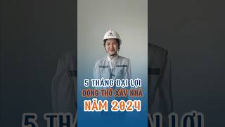 5 tháng đại lợi động thổ xây nhà trong năm 2024 #fullhomes #phongthuy #nhapho #xaynhatrongoi #shorts