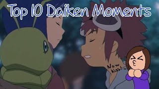 Top 10 Daiken Moments