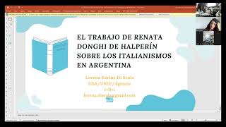 EL TRABAJO DE RENATA DONGUI DE HALPERIN SOBRE LOS ITALIANISMOS EN ARGENTINA Lorena Di Scala