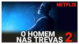 O Homem nas Trevas 2 | Novo Filme de Suspense Impactante na Netflix vale cada centavo da Assinatura