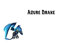 [ZT] Azure Drake - World of Warcraft Mount