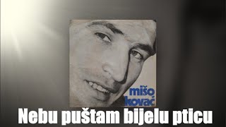 Mate Mišo Kovač – Nebu puštam bijelu pticu [1080p 60fps]