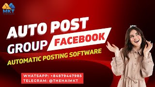 Auto Post Group Facebook | Automatic Posting Software