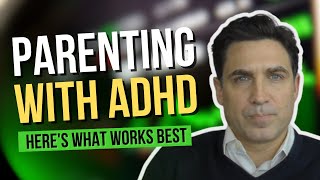 12 Top Tips for parenting with ADHD in 2024: You Never knew!